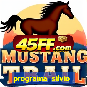 programa silvio santos de hoje foi gravado quando